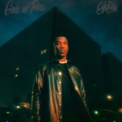 Giveon &ndash; Give Or Take - фото 1