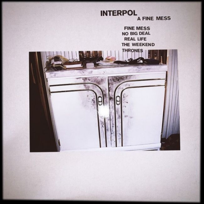 Interpol &ndash; A Fine Mess - фото 1