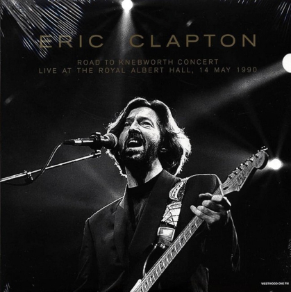 Eric Clapton – Road To Knebworth Concert: Live At The Royal Albert Hall, 14 May 1990 - фото 1 Eric Clapton – Road To Knebworth Concert: Live At The Royal Albert Hall, 14 May 1990 - фото 1