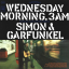 Simon &amp; Garfunkel &ndash; Wednesday Morning, 3 A.M. - фото 1
