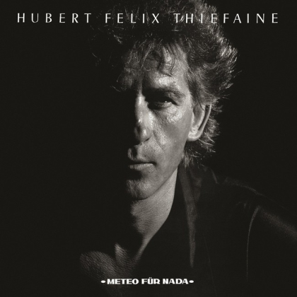 Hubert Felix Thiefaine &ndash; Meteo Fur Nada - фото 1
