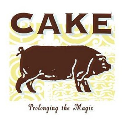 Cake &ndash; Prolonging The Magic - фото 1