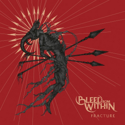 Bleed From Within &ndash; Fracture - фото 1