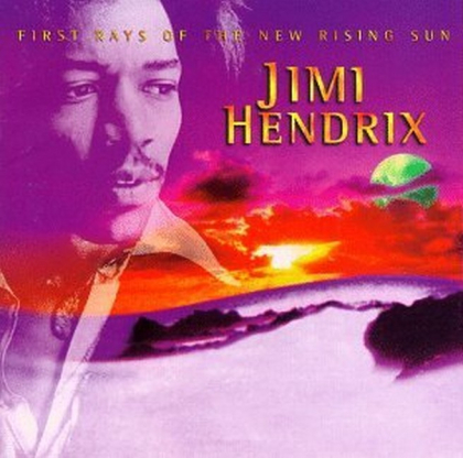Jimi Hendrix &ndash; First Rays Of The New Rising Sun - фото 1