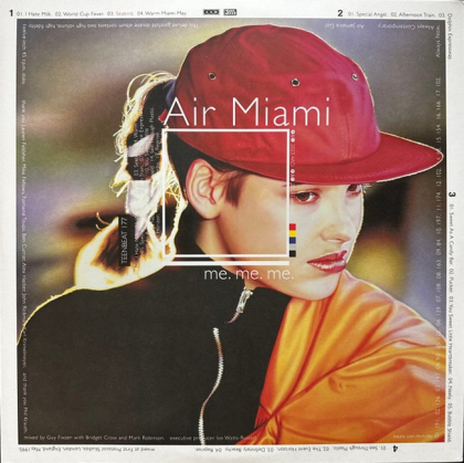 Air Miami &ndash; Me. Me. Me. - фото 1