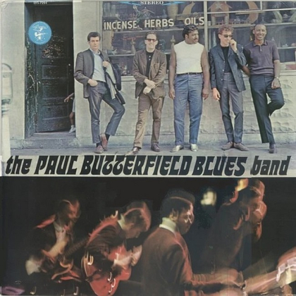 The Paul Butterfield Blues Band &ndash; The Paul Butterfield Blues Band - фото 1