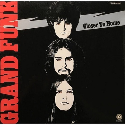 Grand Funk Railroad &ndash; Closer To Home - фото 1