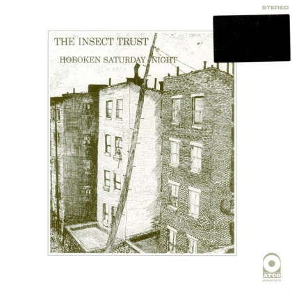 The Insect Trust &ndash; Hoboken Saturday Night - фото 1