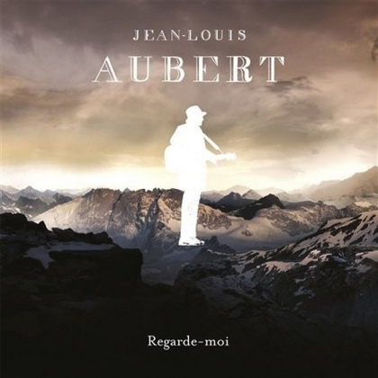 Jean-Louis Aubert &ndash; Regarde-Moi - фото 1