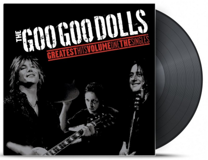 The Goo Goo Dolls &ndash; The Goo Goo Dolls Greatest Hits Volume One The Singles - фото 3