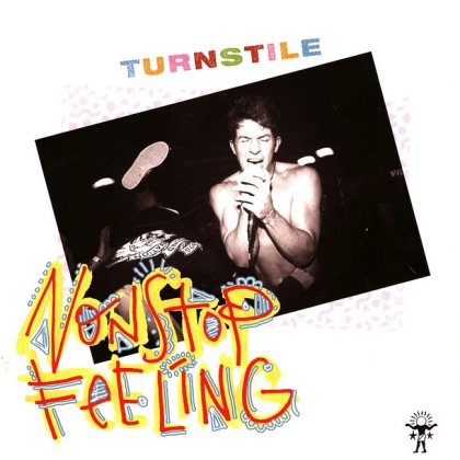 Turnstile &ndash; Nonstop Feeling - фото 1