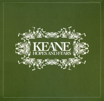 Keane &ndash; Hopes And Fears - фото 1