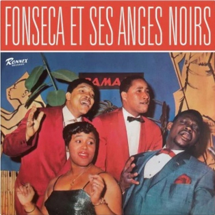 Fonseca Et Ses Anges Noirs – Fonseca Et Ses Anges Noirs Fonseca Et Ses Anges Noirs – Fonseca Et Ses Anges Noirs