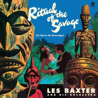Les Baxter And His Orchestra – Ritual Of The Savage