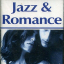 Jazz &amp; Romance &ndash; Romantic Melodies - фото 1