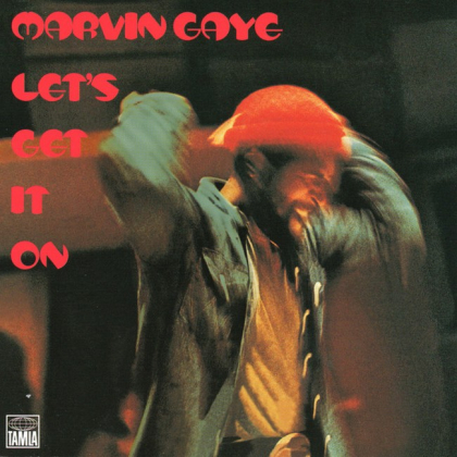 Marvin Gaye &ndash; Let&#039;s Get It On - фото 1