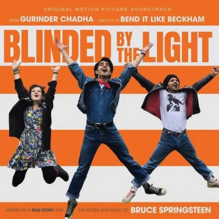 Blinded By The Light: Original Motion Picture Soundtrack Blinded By The Light: Original Motion Picture Soundtrack