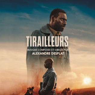 Alexandre Desplat – Tirailleurs