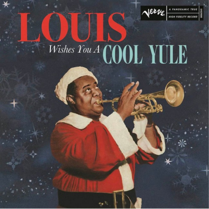 Louis Armstrong – Louis Wishes You A Cool Yule  - фото 1 Louis Armstrong – Louis Wishes You A Cool Yule  - фото 1