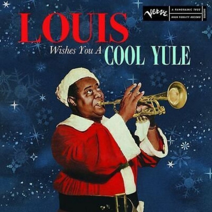 Louis Armstrong – Louis Wishes You A Cool Yule - фото 1 Louis Armstrong – Louis Wishes You A Cool Yule - фото 1