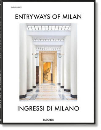 Entryways of Milan. Ingressi di Milano - фото 1