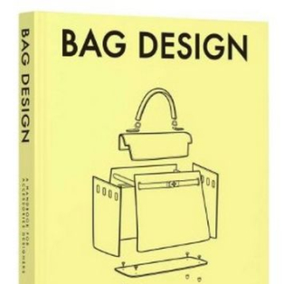 Fashionary Bag Design. A Handbook for Accessories Designers Fashionary Bag Design. A Handbook for Accessories Designers