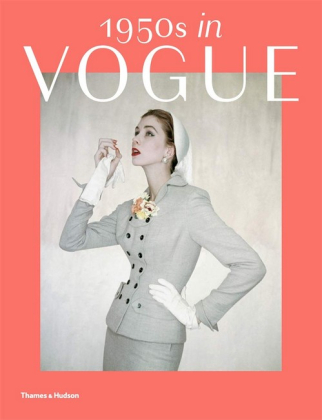 1950s in Vogue: The Jessica Daves Years, 1952-1962 - фото 1 1950s in Vogue: The Jessica Daves Years, 1952-1962 - фото 1