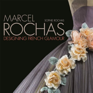 Marcel Rochas: Designing French Glamour