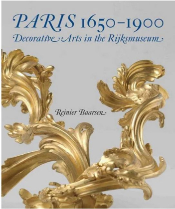 Paris 1650-1900: Decorative Arts in the Rijksmuseum - фото 1