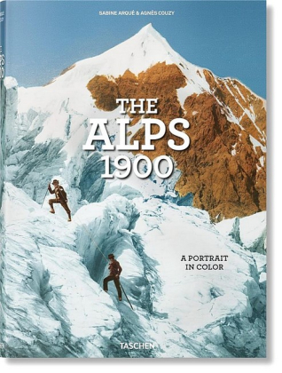 The Alps 1900. A Portrait in Color - фото 1