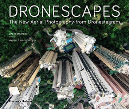 Dronescapes. The New Aerial Photography from Dronestagram - фото 1