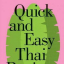Quick and Easy Thai Recipes - фото 1