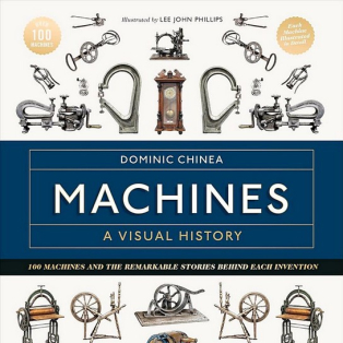 Machines. A Visual History