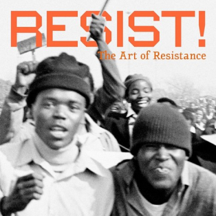 RESIST!. The art of resistance