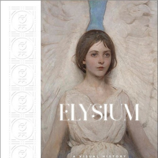 Elysium. A Visual History of Angelology