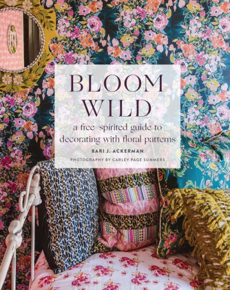 Bloom Wild: a free-spirited guide to decorating with floral patterns - фото 1