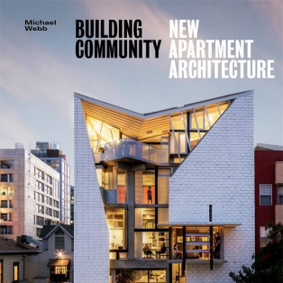 Building Community. New Apartment Architecture