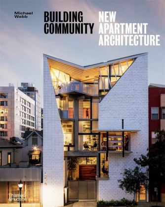 Building Community. New Apartment Architecture - фото 1
