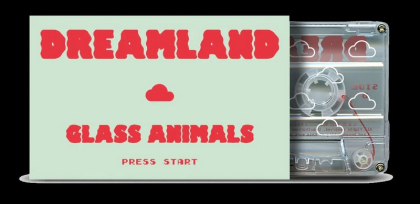 Glass Animals &ndash; Dreamland - фото 3