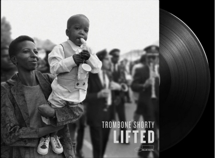 Trombone Shorty &ndash; Lifted - фото 3