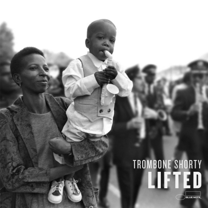 Trombone Shorty &ndash; Lifted - фото 1
