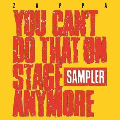 Frank Zappa &ndash; You Can&#039;t Do That On Stage Anymore - фото 1