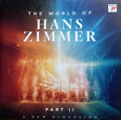 Hans Zimmer - The World of Hans Zimmer - Part II: a New Dimension - фото 1
