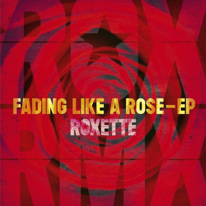 Roxette &ndash; Fading Like A Rose - фото 1