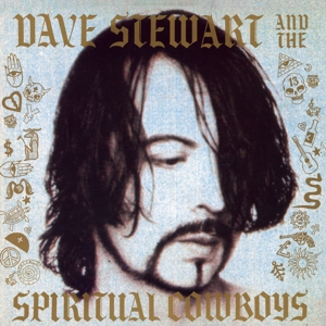 Dave Stewart and the Spiritual Cowboys &ndash; Dave Stewart and the Spiritual Cowboys - фото 1