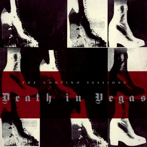 Death In Vegas &ndash; Contino Sessions - фото 1