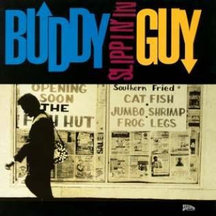 Buddy Guy – Slippin' In