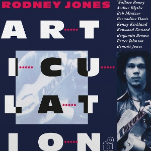 Rodney Jones &ndash; Articulation - фото 1