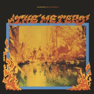 the Meters – Fire On the Bayou + 5
