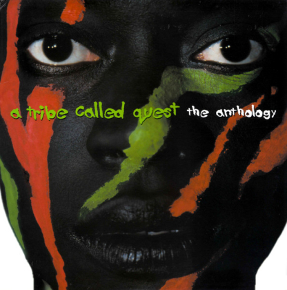 A Tribe Called Quest &ndash; Anthology - фото 1